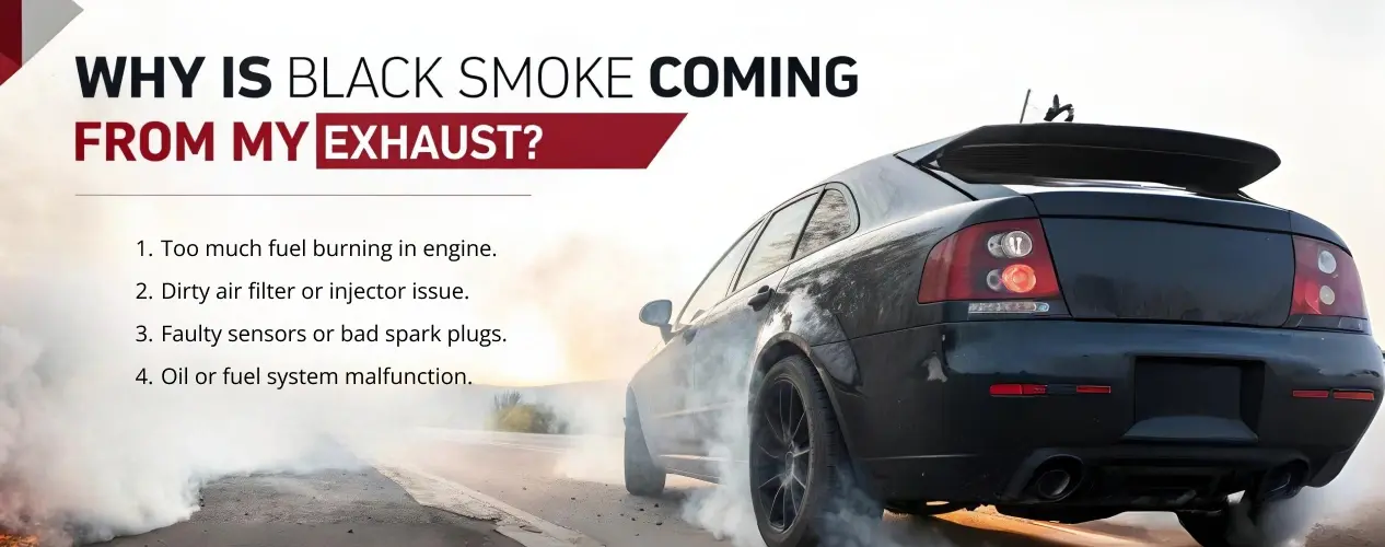 Why is Black Smoke Coming From My Exhaust